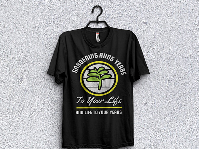 Gardening adds years to your life t-shirt design