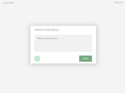 Daily UI #081 - Status Update clean daily ui dailyui dailyui 081 flat form form elements form field green interface pop up semiflat social status typography ui update ux web window