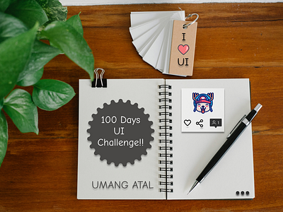 100 Days UI Challenge Welcome Post!!!