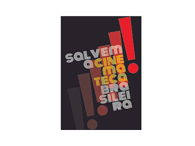 Salvem a Cinemateca Brasileira! poster typography vector