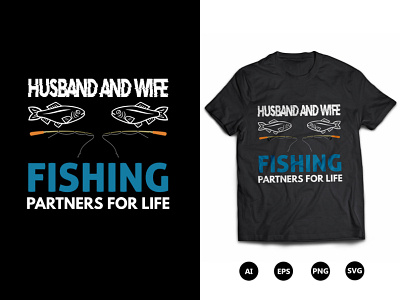 Fishing Shirt Design For Husband & Wife fishing t shirt ideas