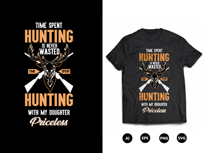 Time Spent Hunting Is Never Wasted Time Spent Hunting With My cool hunting t shirt custom t shirts deer hunting t shirt design illustration t shirt