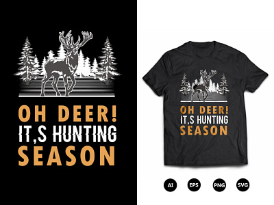 Oh Deer! It's Hunting Season T-Shirt Design cool hunting t shirt designs