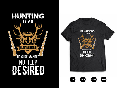 Hunting Is An Addiction Hunting Hero No Cure T-Shirt Design cool hunting t shirt designs