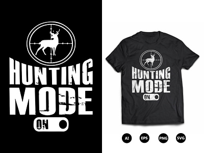 Hunting Mode On T-Shirt Design hunting t shirt design