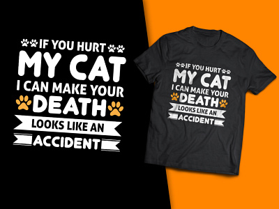 If You Hurt My Cat T-Shirt Design t shirts for cat lovers