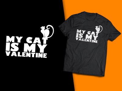 My Cat Is My Valentine T-Shirt Design t shirts for cat lovers