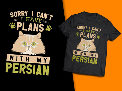 Sorry I Can't I Have Plans With My Persian T-Shirt Design