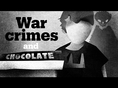 "War crimes and Chocolate Bar" Social Media Thumbnail animation character character design drawing explainer animation hand drawing hand drawn illustration mobile thumbnail war web