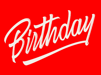 Birthday brush design graphicdesign handlettering lettering practice type