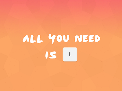 All You Need Is... beatles dribbble gradient keyboard l like love orange poly red the beatles