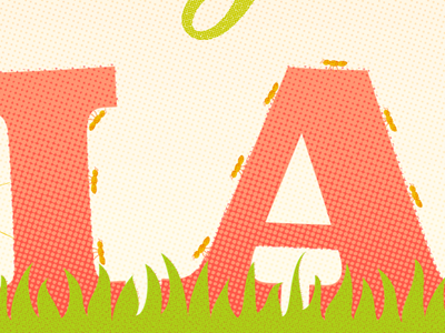 Happy Birthday Olivia! a ants grass green i illustration pink type