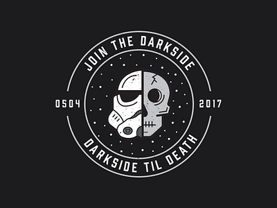 May 4th | Darkside Til Death badge icon logo may 4 may fourth sci fi skull space star wars stormtrooper type typography