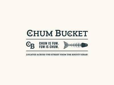 Cartoon Rebrand | Chum Bucket Badge Variation badge brand branding chum bucket color logo monogram restaurant seafood spongebob type typography