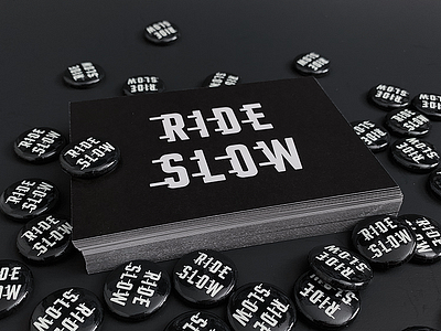 Ride Slow | Mini Prints & Buttons black black and white brand branding buttons fast print print design retro ride slow type typography