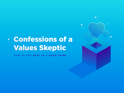 Article Header | Values blue box cube dimension geometric gradient hearts isometric layout stars type typography