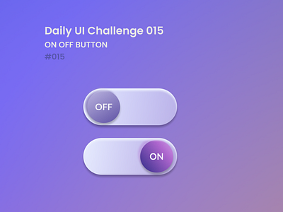 Daily UI Challenge 015 015 button dailyui dailyuichallenge design graphic design off on switch ui vector