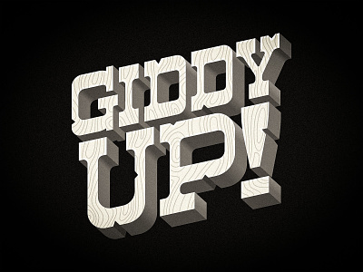 Giddy Up! 3d branding crypto cryptocurrency eroded illustration lettering old rustic texture typography western wood