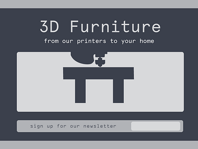 3D furniture 3d printing furniture splash page website