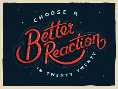 Better Reaction 2020 design illustration ipad procreate ipadpro january learning lettering lettering new year reaction resolution resolutions warmup work in progress