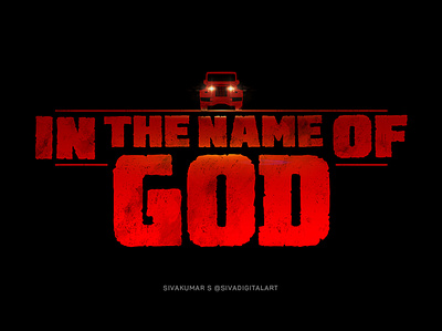 In The Name Of God | Title Design | Web Series art digital art graphic design in the name of god india logo movie poster sivadigitalart telugu thriller typo typography web series
