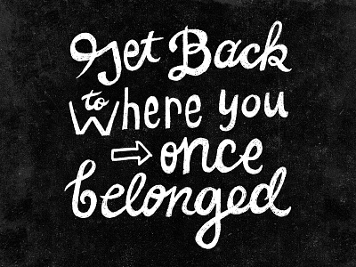 get back beatles black get back hand drawn illustration lettering lyrics song type white