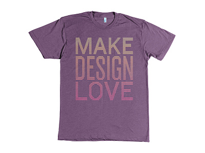 Make Design Love (aka 6 statements)