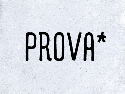 PROVA* condensed hand crafted prova sans serif typeface