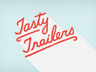 tastytrailers-script app foodie hand drawn script tasty trailers