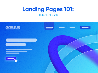 Blog. Landing Page 101: Killer LP Guide 3d app blog branding cta design design team education graphic design guide hero block illustration landing page logo movadex studio ui vector web web site