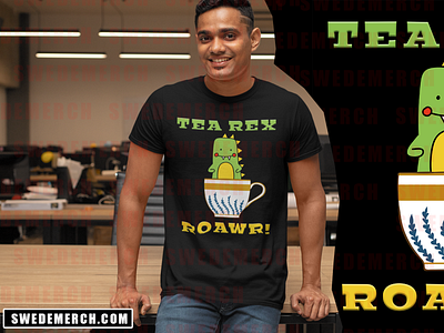 Tea Rex! Hear me ROAWR