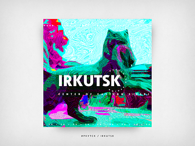 Irkutsk – Center of Eastern Siberia album babr cover irkutsk