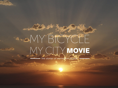 Benim Bisikletim Benim Şehrim Film / My Bicycle My City Movie