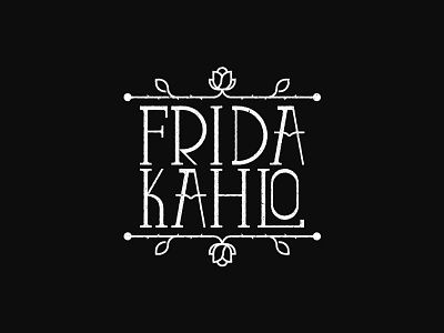 Frida Kahlo / Typography artist design flower frida frida kahlo lettering letters mexico modernism surrealism type typography wordmark