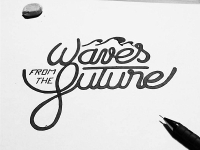 WFTF black design from future graphic handlettering lettering sketch type typography wave
