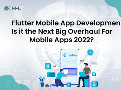Flutter Mobile App Development: Is it the Next Big Overhaul flutter flutter app flutter app development flutter mobile app