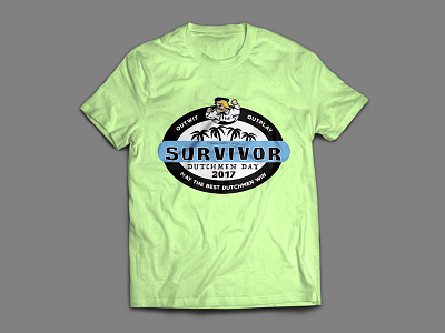 Dutchmen Day Survivor T Shirt