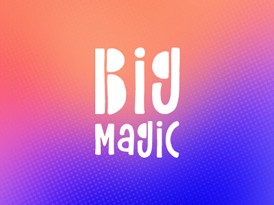 Big Magic 100 days project big book titles gradient magic