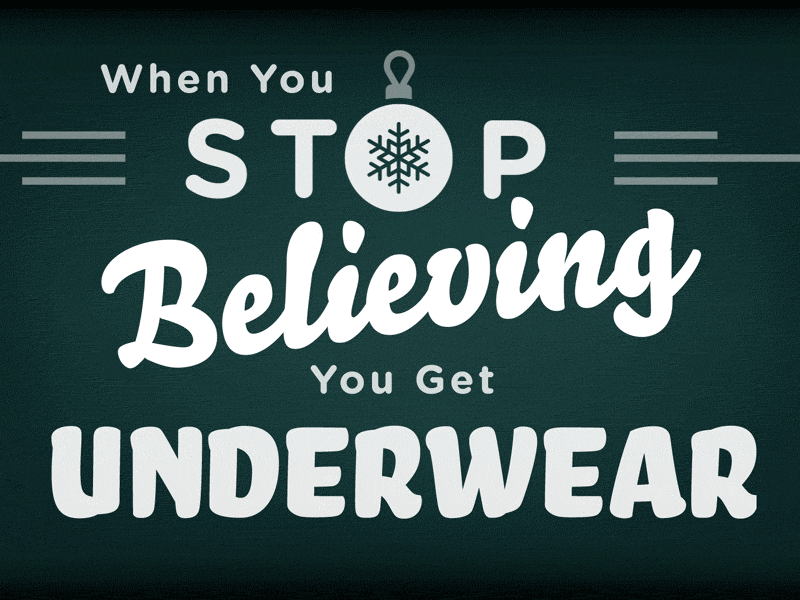 Stop Believing after effects believing card christmas get happy holidays stop underwear