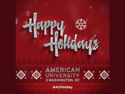 Happy Holidays - American University