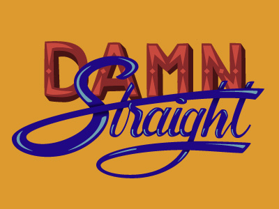 Damn Straight illustration lettering