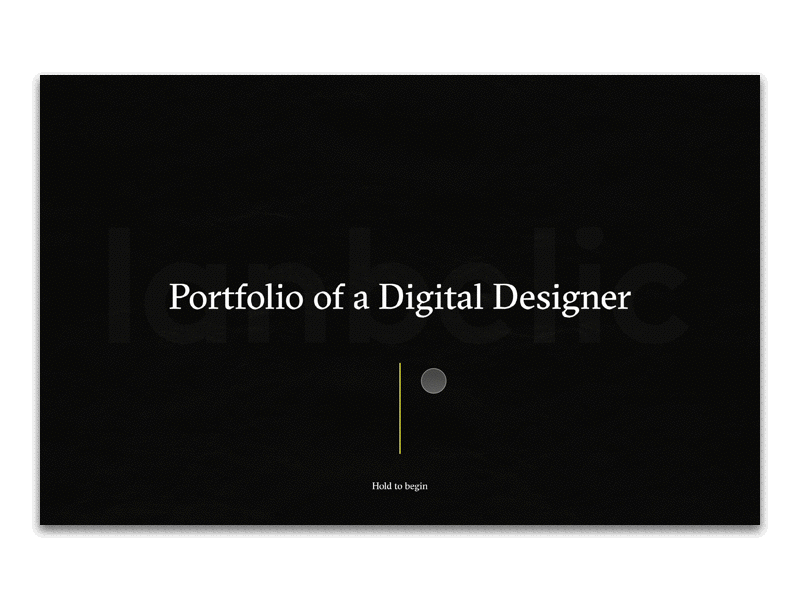 Portfolio - Welcome Interaction animation black and white designer interaction portfolio principle welcome
