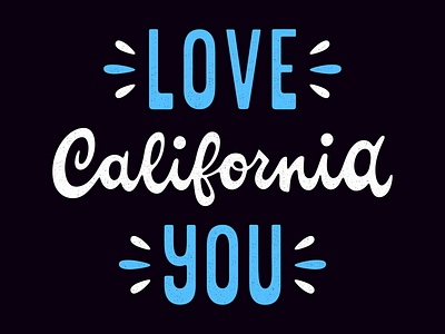 California. Love you. america california calligraphy design emblem grunge illustration letter lettering poster print retro t shirt design typography usa vector vintage