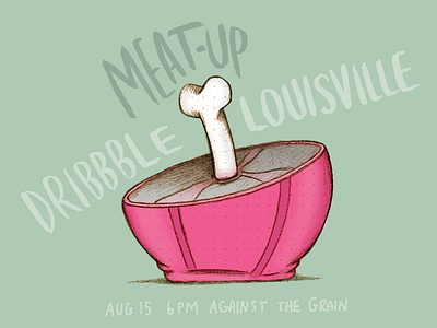 Louisville Dribbble Meet-up design dribbble kentucky louisville meat meetup robby davis
