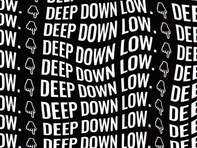 Deep Down 👇👇👇