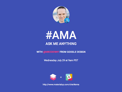 #AMA with Mike Danny from Google Design ama anything ask design google learn material me slack ui ux webdesign