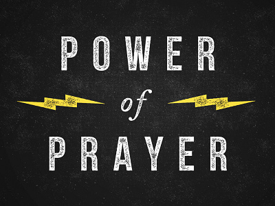 Power Of Prayer illustration lightning power typography yellow
