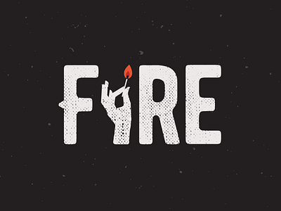 Fire fire hand match typography