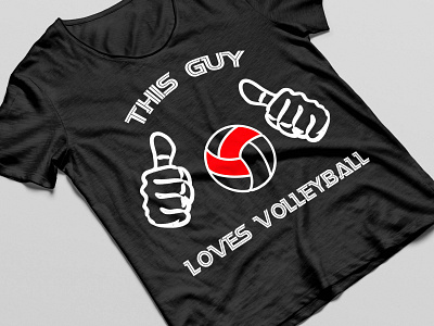 This Guy Loves VolleyBall branding design graphic design illustartion illustration logo redbubble teeshirt teespring tshirt tshirt design