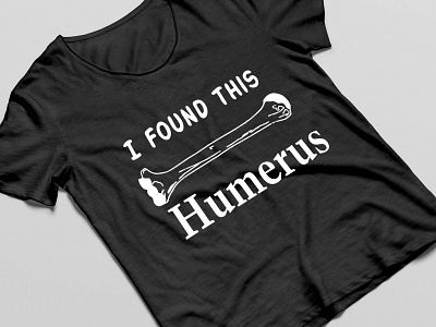 I Found This Humerus